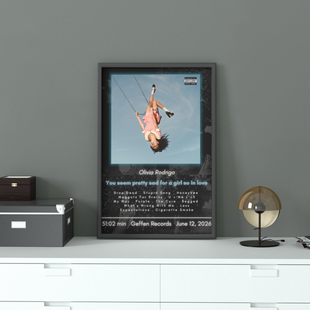 You Seem Pretty Sad for a Girl So in Love by Olivia Rodrigo - A3 Poster