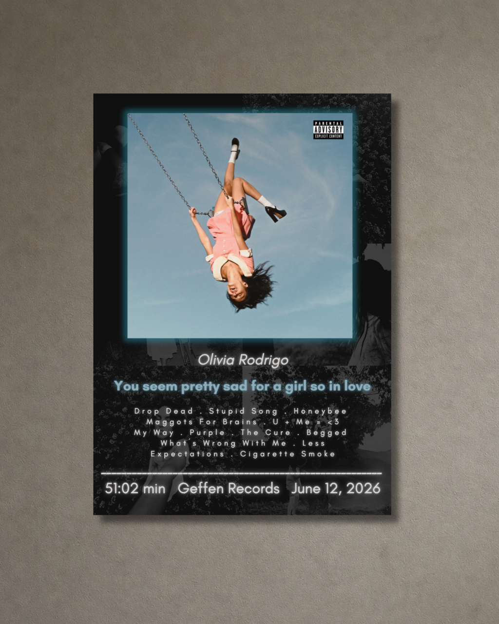 You Seem Pretty Sad for a Girl So in Love by Olivia Rodrigo - A3 Poster
